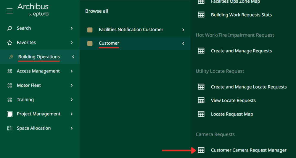 Photo of the steps in ARCHIBUS to submit a camera request. Go to "building operations," then "customer," then "customer camera request manager"